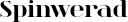 Spinwerad
