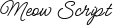 Meow Script